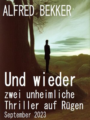 cover image of Und wieder zwei unheimliche Thriller auf Rügen September 2023